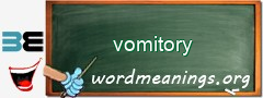 WordMeaning blackboard for vomitory